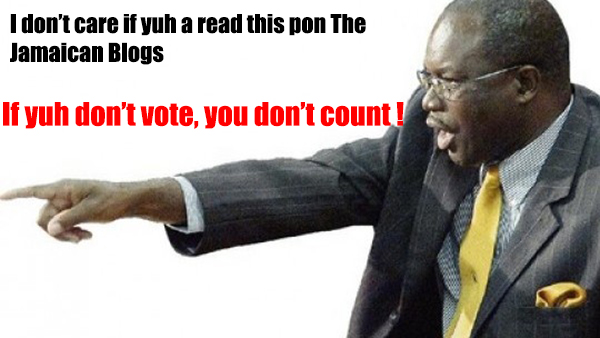 Everald Warmington If you dont vote you dont count JLP PNP Jamaica political party