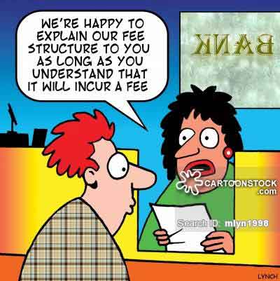 banks charge for every single thing