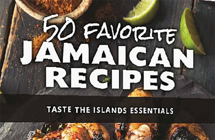 Jamaican Cookbook “50 Favorite Jamaican Recipes” Debuts as #1 Best ...